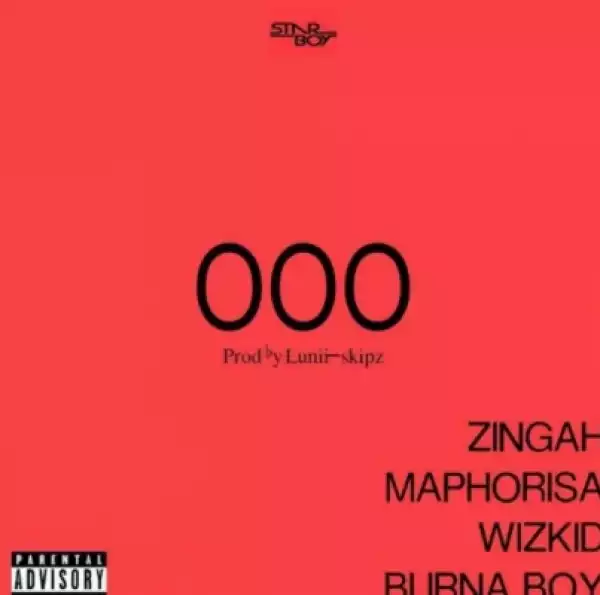 Wizkid - OOO Ft. Burna Boy, Zingah & DJ Maphorisa